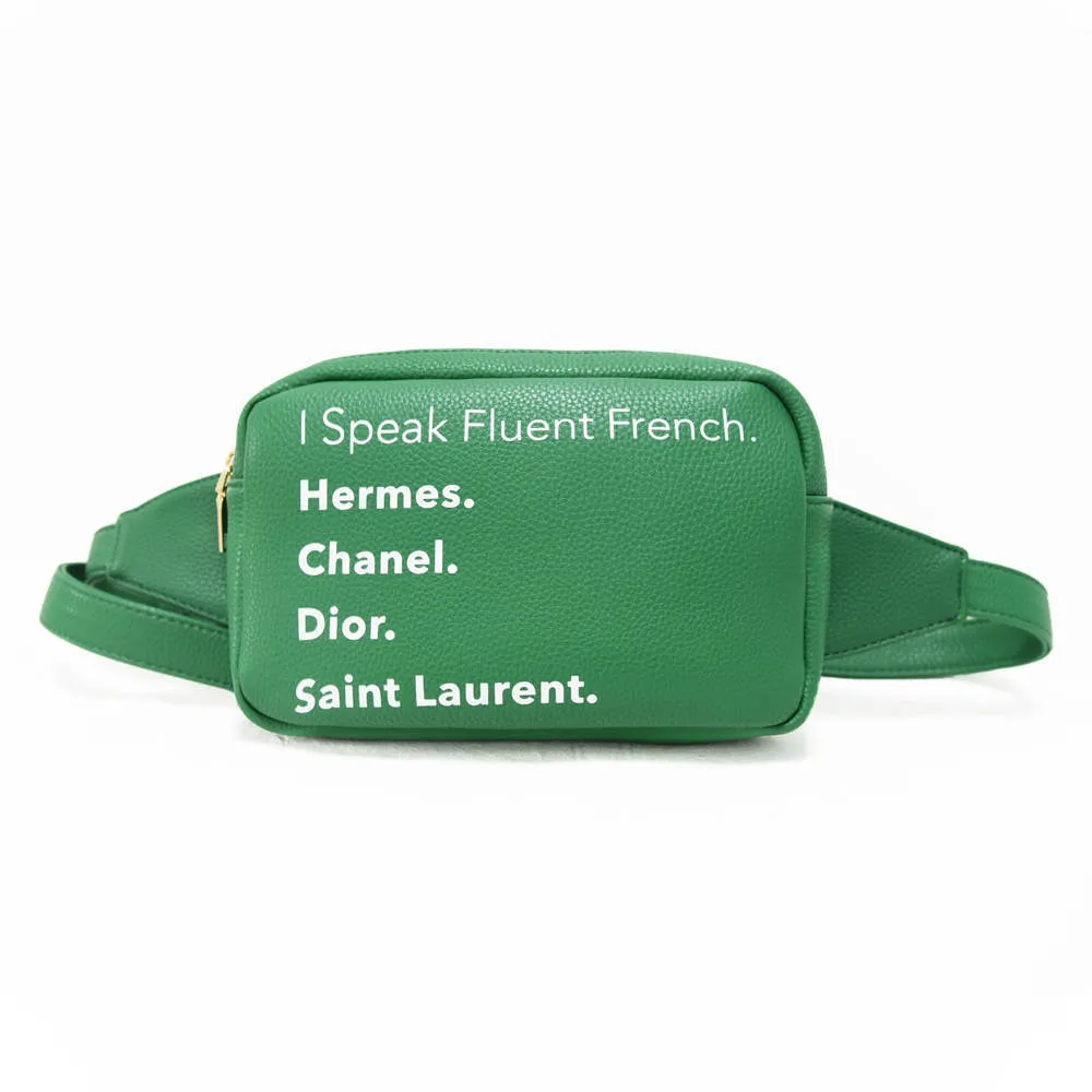 I Speak Fluent French Vegan Leather Fanny Waist Pack - Assorted Colors