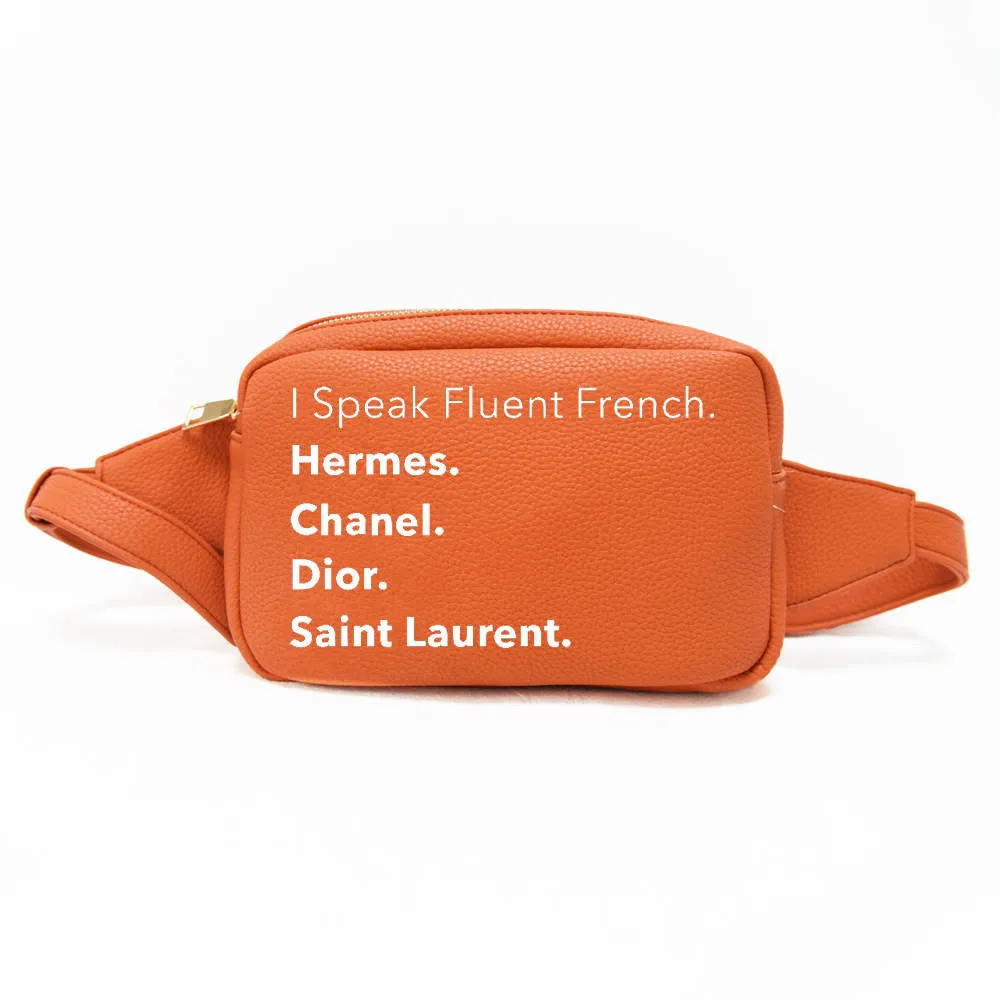 I Speak Fluent French Vegan Leather Fanny Waist Pack - Assorted Colors