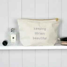 Personalised 'Keeping … Beautiful' Zip Make Up Bag